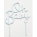 Cake topper Oh baby blauw